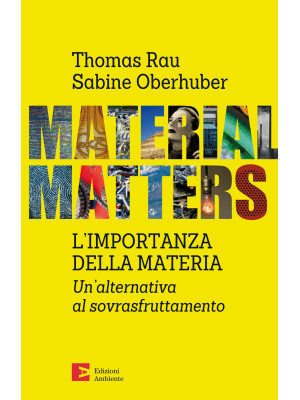 Material matters. L'importa...