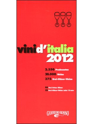 Vini d'Italia 2012. Ediz. t...