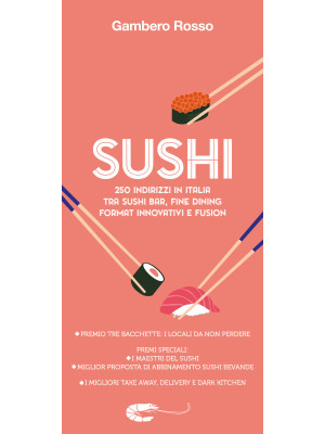 Sushi 2021. 250 indirizzi i...
