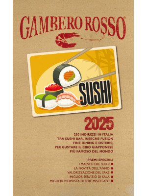 Sushi 2025. 220 indirizzi i...