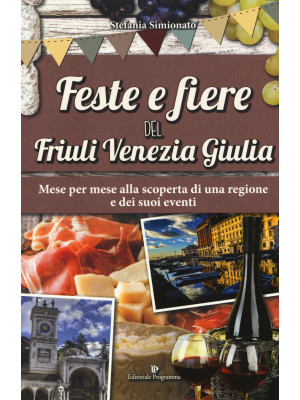 Feste e fiere del Friuli Ve...