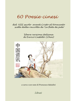 60 poesie cinesi. Dal XIII ...