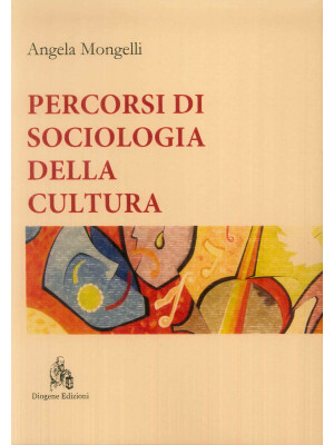 Percorsi di sociologia della cultura