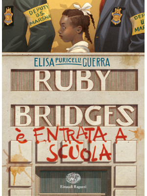 Ruby Bridges è entrata a sc...