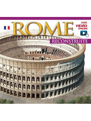 Roma ricostruita. Ediz. fra...