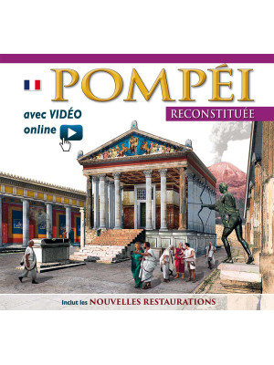 Pompei ricostruita. Ediz. f...