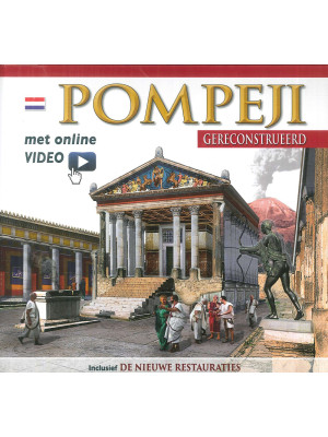 Pompei ricostruita. Ediz. o...