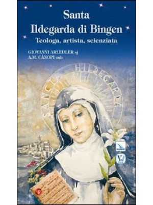 Santa Ildegarda di Bingen. ...