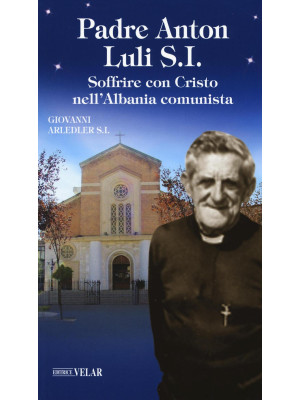 Padre Anton Luli S.I.. Soff...