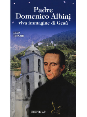 Padre Domenico Albini. Viva...