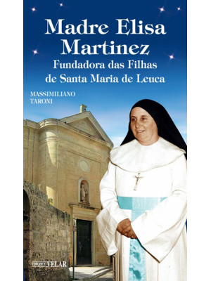 Madre Elisa Martinez. Fonda...