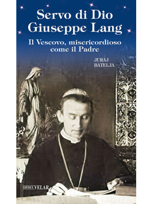 Servo di Dio Giuseppe Lang....