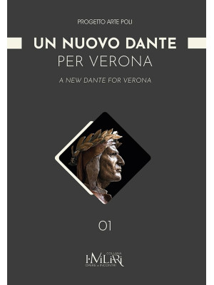 Un nuovo Dante per Verona-A...