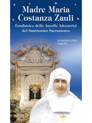 Madre Maria Costanza Zauli....