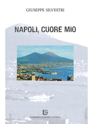 Napoli, cuore mio