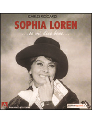 Sophia Loren... Se mi dice ...