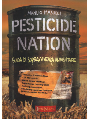Pesticide nation. Guida di sopravvivenza alimentare