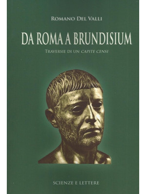 Da Roma a Brundisium. Trave...