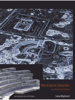 The Roman theatre. A multit...