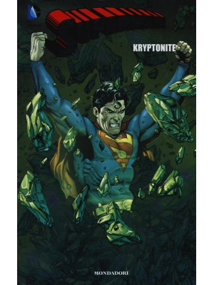 Kryptonite. Superman. Vol. 2