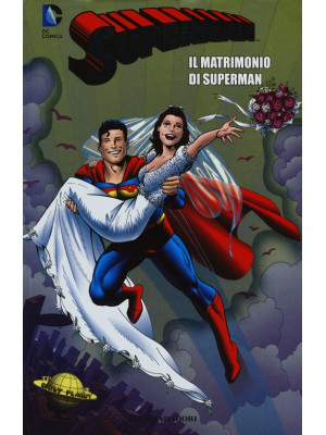 Il matrimonio di Superman. ...