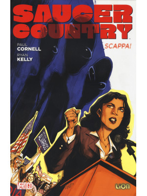 Scappa! Saucer country. Vol. 1