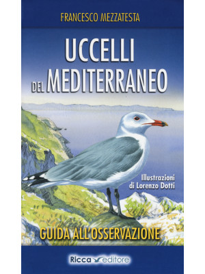 Uccelli del Mediterraneo. G...