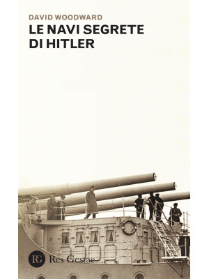 Le navi segrete di Hitler