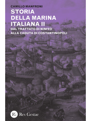 Storia della marina italian...