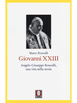 Giovanni XXIII. Angelo Gius...