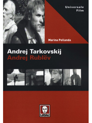 Andrej Tarkovskij. Andrej R...