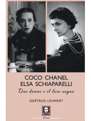 Coco Chanel ed Elsa Schiapa...