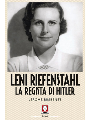 Leni Riefenstahl. La regist...