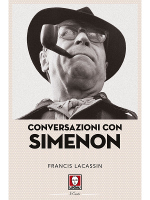 Conversazioni con Simenon. ...