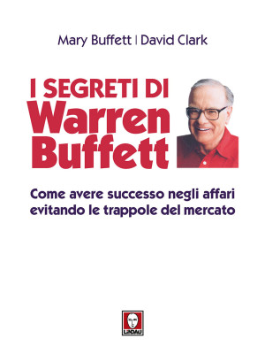 I segreti di Warren Buffett...