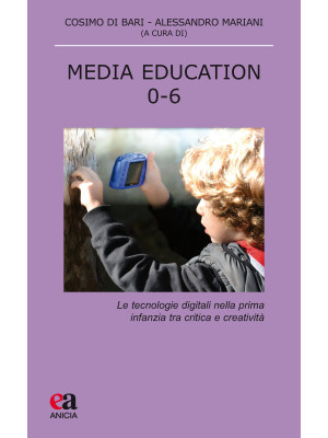 Media education 0-6. Le tec...