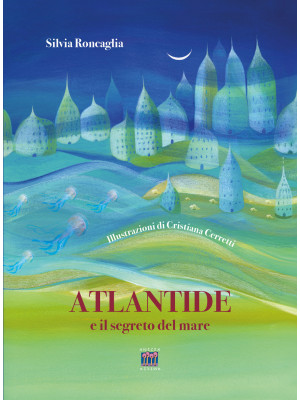 Atlantide e il segreto del ...