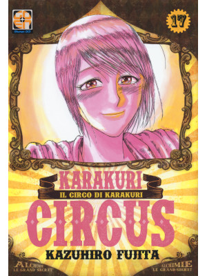 Karakuri Circus. Vol. 17