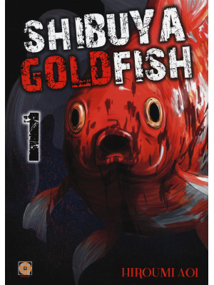 Shibuya goldfish. Vol. 1