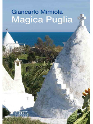 Magica Puglia