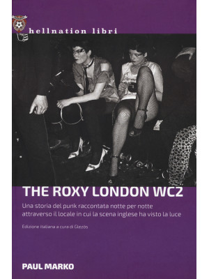 The Roxy London WC2. Una st...