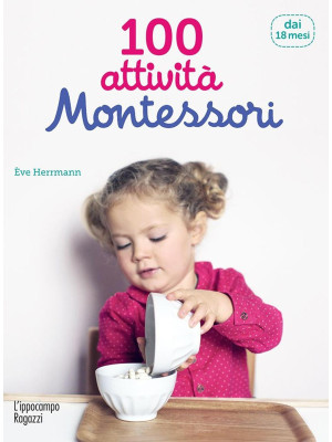 100 attività Montessori dai...