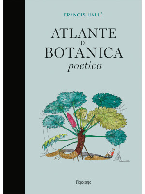 Atlante di botanica poetica...