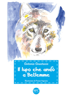 Il lupo che andò a Betlemme