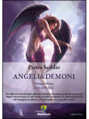 Angeli&demoni. Vol. 1: Gli ...