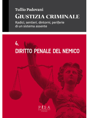 Giustizia criminale. Vol. 4...