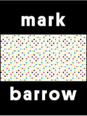 Mark Barrow. Ediz. illustrata
