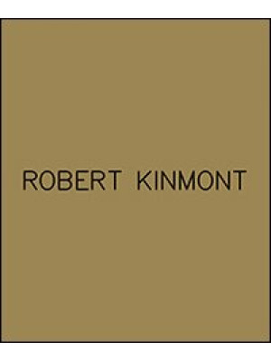 Robert Kinmont. Ediz. multi...