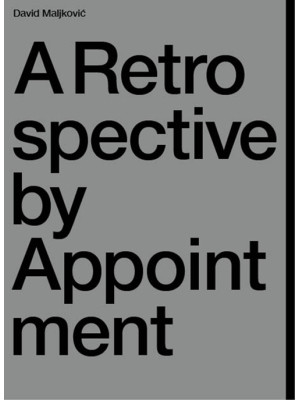 A retrospetctive by appoint...