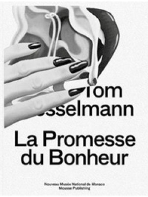 Tom Wesselmann. La promesse...